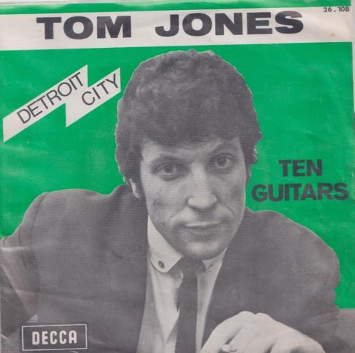 Tom Jones – Ten guitars / Detroit city – Single, CD & DVD, Vinyles Singles, Utilisé, Single, Pop, 7 pouces, Enlèvement