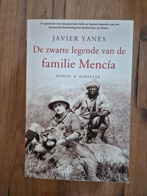 Javier Yanes - De zwarte legende van de familie Mencía, Boeken, Literatuur, Zo goed als nieuw, Ophalen of Verzenden