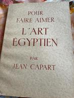 Livre Pour faire aimer L’art Égyptien 1949, Gelezen, Beeldhouwkunst, Ophalen of Verzenden, Jean Capart