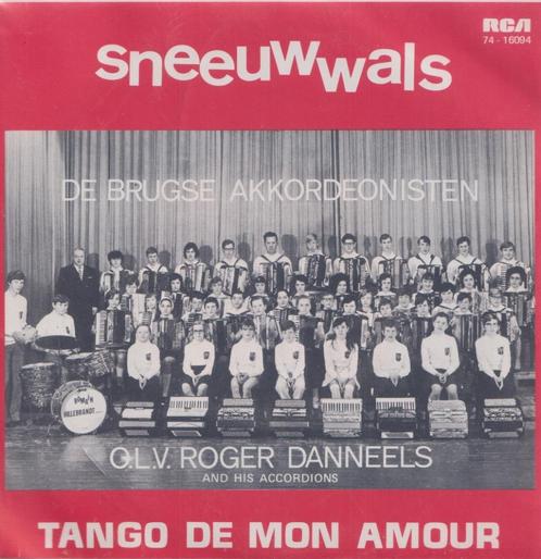 Roger Danneels – Sneeuwwals / Tango de mon amour - Single, Cd's en Dvd's, Vinyl Singles, Gebruikt, Single, Nederlandstalig, 7 inch