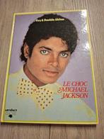 Boek Le Choc Michael Jackson 1984 Franse tekst, Ophalen of Verzenden, Zo goed als nieuw, Artiest