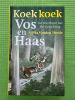 Sylvia Vanden Heede - Koek koek vos en haas, Boeken, Kinderboeken | Jeugd | onder 10 jaar, Ophalen of Verzenden, Zo goed als nieuw