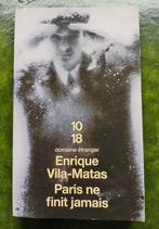 Paris ne finit jamais - Enrique Vila-Matas - Très bon état, Belgique, Enrique Vila-Matas, Utilisé, Enlèvement ou Envoi