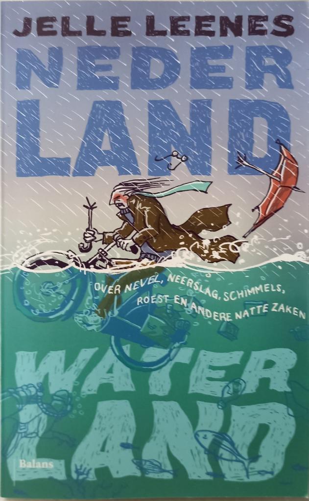 Nederland Waterland - Categorie natuur, Boeken, Overige Boeken, Zo goed als nieuw, Ophalen
