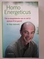 Homo Energeticus van Dr Peter Aelbrecht, Boeken, Dr. Peter Aelbrecht, Ophalen of Verzenden, Zo goed als nieuw, Gezondheid en Conditie