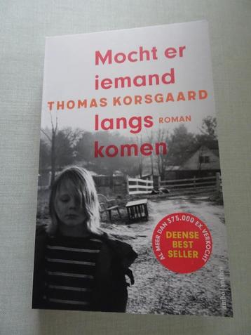 MOCHT ER IEMAND LANGSKOMEN, THOMAS KORSGAARD