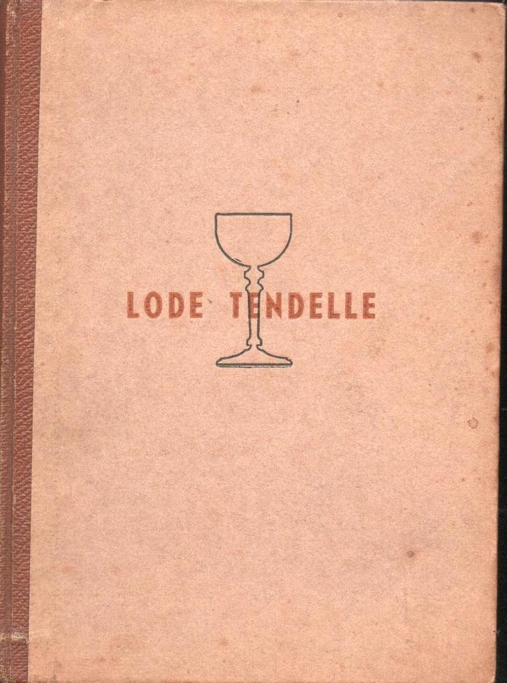 LODE TENDELLE - Geert Grub, (pseu Geert Pynenburg) 1946, Livres, Romans, Utilisé, Belgique, Enlèvement ou Envoi