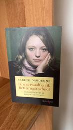 Sabine Dardenne - Ik was twaalf en ik fietste naar school, Boeken, Ophalen of Verzenden, Sabine Dardenne