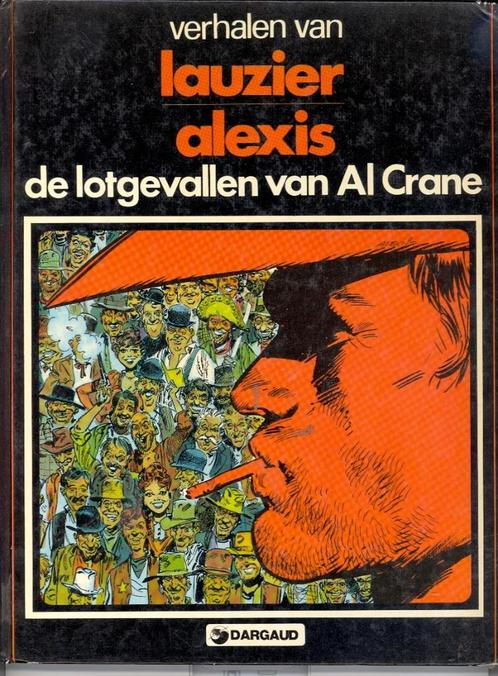 De lotgevallen van Al Crane - De terugkeer van Al Crane., Boeken, Stripverhalen, Gelezen, Meerdere stripboeken, Ophalen of Verzenden