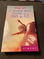 Le bonheur arrive toujours sur la pointe des pieds - T. Hade, Livres, Comme neuf