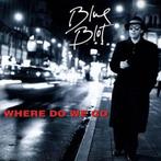 Blue Blot - Where Do We Go, Cd's en Dvd's, Ophalen of Verzenden, Zo goed als nieuw, Blues