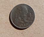 Oude munt van 1 Belgische frank 1940, Ophalen of Verzenden, Metaal, Losse munt