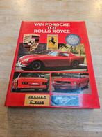 Boek Van Porsche tot Rolls Royce, Enlèvement ou Envoi, Comme neuf, Porsche, Roger hicks