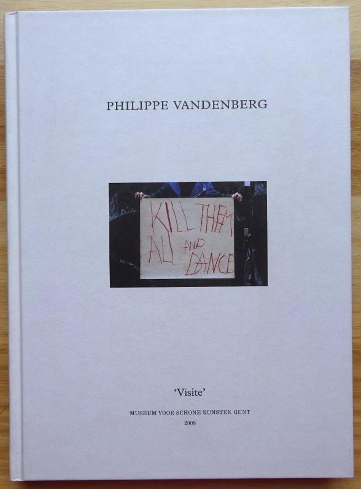 Philippe Vandenberg, Visite, MSK Gent, 2008, Boeken, Kunst en Cultuur | Beeldend, Zo goed als nieuw, Schilder- en Tekenkunst, Ophalen of Verzenden