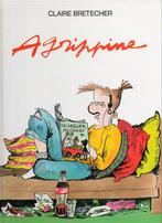 Agrippine 1 Claire Bretecher France Loisirs, Boeken, Stripverhalen, Ophalen of Verzenden, Zo goed als nieuw, Eén stripboek