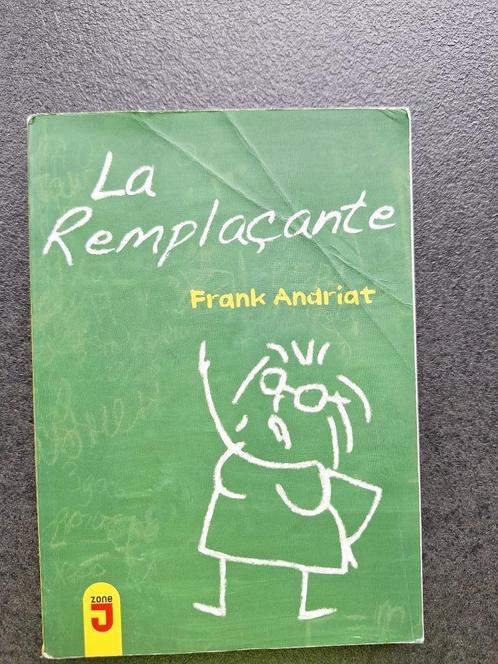 La remplaçante - Frank Andriat, Boeken, Kinderboeken | Jeugd | 13 jaar en ouder, Gelezen, Fictie, Ophalen of Verzenden