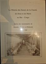 La mission des Soeurs de la Charité de Jésus et de Marie au, Ophalen of Verzenden, Van Speybroeck Kathelijne, 20e eeuw of later