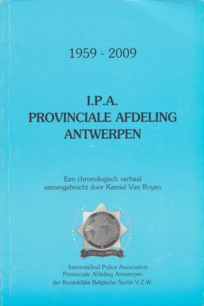(g18) IPA Provinciale Afdeling Antwerpen 1959-2009, Boeken, Geschiedenis | Stad en Regio, Gelezen, Verzenden