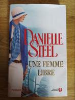 Roman - Danielle Steel - Une femme libre, Danielle Steel, Ophalen of Verzenden, Zo goed als nieuw