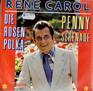 Vinyl,   7"    -    René Carol – Die Rosenpolka beschikbaar voor biedingen