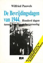 (a498) De bevrijdingsdagen van 1944, Boeken, Oorlog en Militair, Ophalen of Verzenden, Gelezen