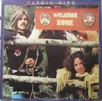 LP/ Carole King - Welcome home <, Ophalen of Verzenden, Zo goed als nieuw