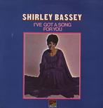 Shirley Bassey ‎– I've Got A Song For You - Lp, 1960 tot 1980, Ophalen of Verzenden, Zo goed als nieuw, 12 inch