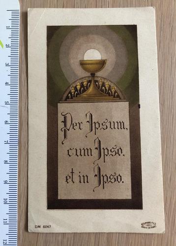 Geloofsprentje Per Ipsum cum Ipso et in Ipso, Enlèvement ou Envoi, Utilisé, Carte ou Gravure, Christianisme | Catholique