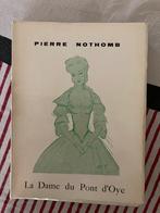 La Dame du Pont d'Oye - Pierre Nothomb, Envoi