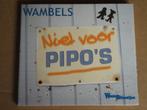 CD - WAMBELS ‎– Niet Voor Pipo's, Cd's en Dvd's, Ophalen of Verzenden