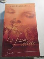 V La femme secrète Mary Lynn Baxter éd Jade Harlequin, Livres, Romans, Enlèvement, Utilisé