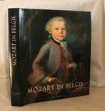 Mozart in België: wonderkind in de Zuidelijke Nederlanden., Boeken, Muziek, F. de Haas / I. Smets e.a, Artiest, Ophalen of Verzenden