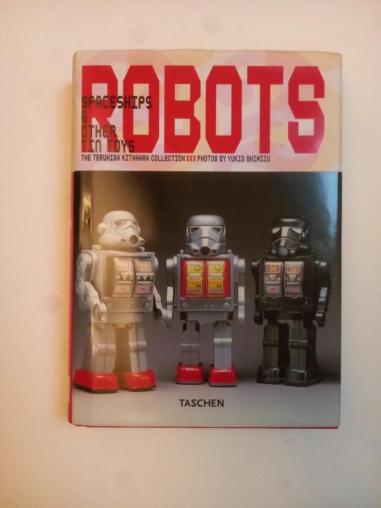 Robots, spaceships and other tin toys - Taschen, Ophalen of Verzenden