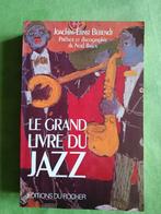 Le Grand Livre du Jazz - Joachim-Ernst Berendt, Enlèvement ou Envoi, Comme neuf, Genre ou Style, Joachim-Ernst Berendt