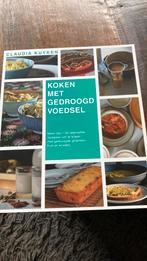 Koken met gedroogd voedsel Claudia Kuyken, Enlèvement, Neuf