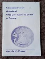 Geschiedenis visserskapel Bredene Karel Clybouw, Ophalen of Verzenden, 20e eeuw of later, Gelezen, Karel Clybouw