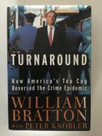 Turnaround - How America’s Top Cop Reversed the Crime Epidem, Comme neuf, Enlèvement, Amérique