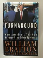 Turnaround - How America’s Top Cop Reversed the Crime Epidem, Enlèvement, Comme neuf, Amérique