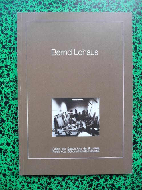 BERND LOHAUS - KUNSTBOEK PSK BRUSSEL, Boeken, Kunst en Cultuur | Beeldend, Zo goed als nieuw, Beeldhouwkunst, Ophalen of Verzenden