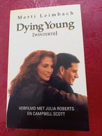 Dying Young, Comme neuf, Enlèvement ou Envoi, Marti Leimbach