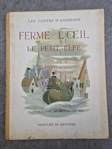 Ferme-l'Œil Le Petit Elfe - Les Contes D'Andersen - 1954, Enlèvement ou Envoi, Andersen