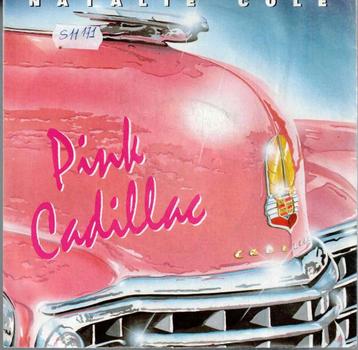 vinyl  7"   -   Natalie Cole – Pink Cadillac beschikbaar voor biedingen
