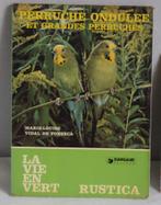 livre Perruche ondulée et grandes perruches ML Vidal, ML Vidal de Fonseca, Utilisé, Enlèvement ou Envoi, Oiseaux