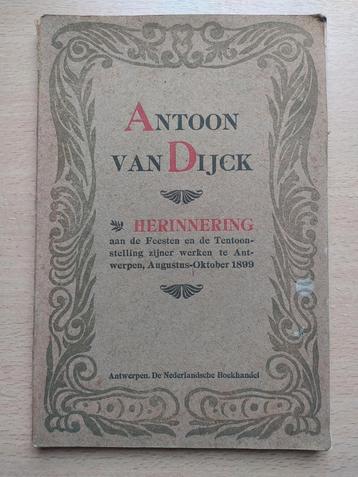 Antoon van Dijck : Herinnering aan de Feesten 1899 beschikbaar voor biedingen