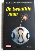 Boek Toes & Jansen – De twaalfde man, Ophalen of Verzenden, Zo goed als nieuw, Jac. Toes & Arnold Jansen