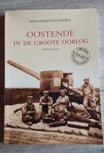 Oostende in de groote oorlog, Livres, Enlèvement ou Envoi, 19e siècle, Comme neuf, Erwin Mahieu