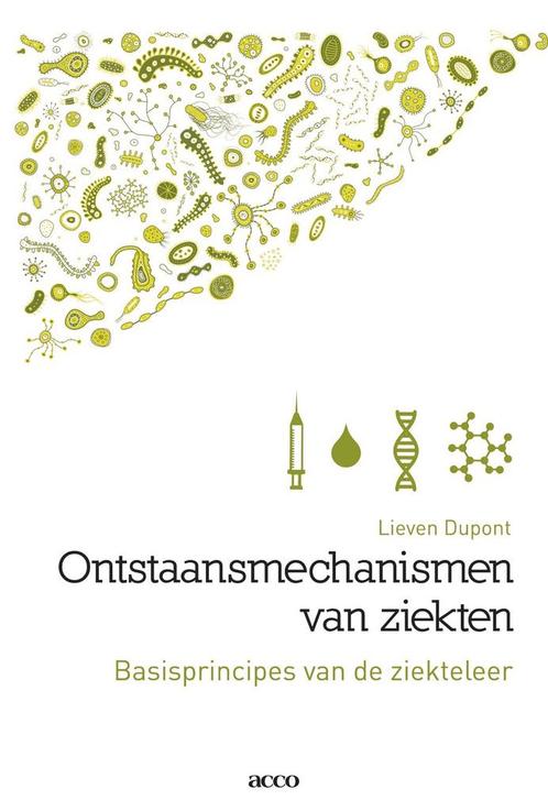 Lieven Dupont - Onstaansmechanismen van ziekten, Boeken, Gezondheid, Dieet en Voeding, Zo goed als nieuw, Gezondheid en Conditie