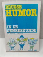 Brugse humor in de geneeskunde william de groote, Boeken, Ophalen of Verzenden, Gelezen