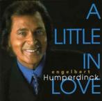 Engelbert Humperdinck - A Little In Love   - CD -, Enlèvement ou Envoi
