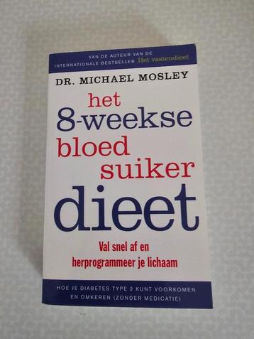 Het 8-weekse bloedsuikerdieet, 9789057124969 ,Michael Mosley beschikbaar voor biedingen